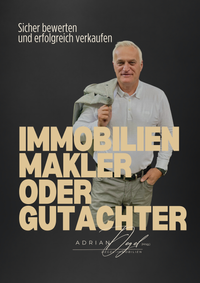 Immobilienmakler oder Gutachter I Adrian Degel